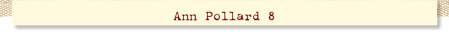Ann Pollard 8