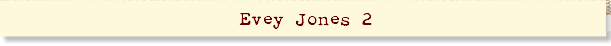Evey Jones 2