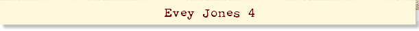 Evey Jones 4