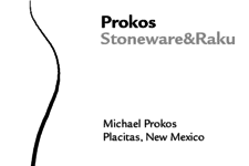 Prokos Stoneware and Raku - Michael Prokos, Placitas New Mexico